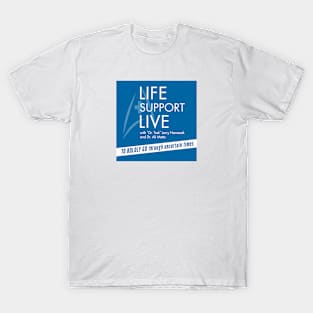 Life Support Live Mission and Doctors T-Shirt